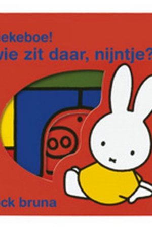 Dick Bruna: Kiekeboe Wie Zit Daar Nijntje