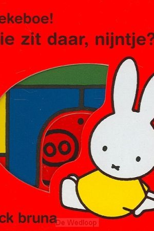 Dick Bruna: Kiekeboe Wie Zit Daar Nijntje
