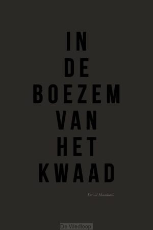 In de boezem van het kwaad
