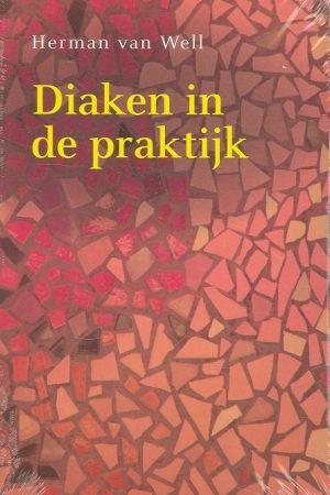 Diaken in de praktijk