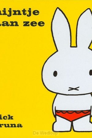 Dick Bruna: Nijntje aan Zee