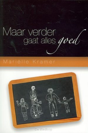 Maar verder gaat alles goed