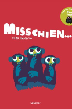 Misschien…