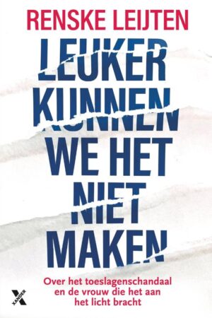 Renske Leijten: Leuker Kunnen we het Niet Maken