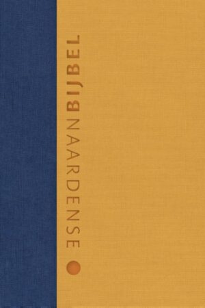 Naardense Bijbel 2024 (Oker)